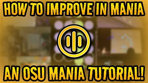 osumania|How To EASILY IMPROVE in osu!mania .